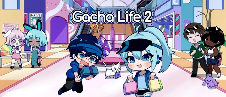 Gacha Life 2