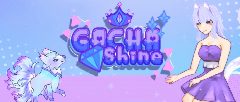 Gacha Shine