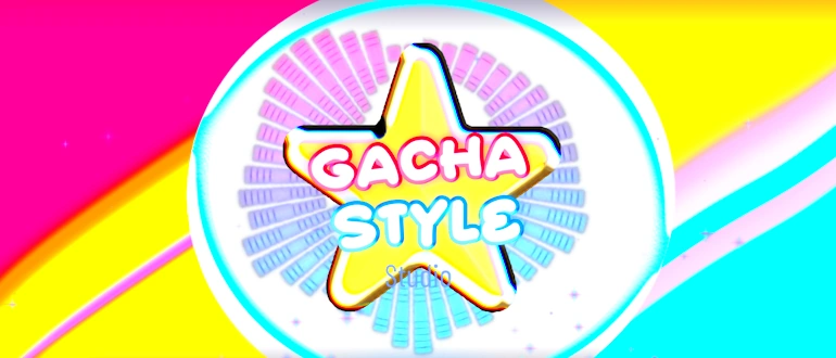 Gacha Style